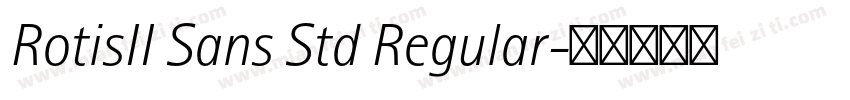 RotisII Sans Std Regular字体转换